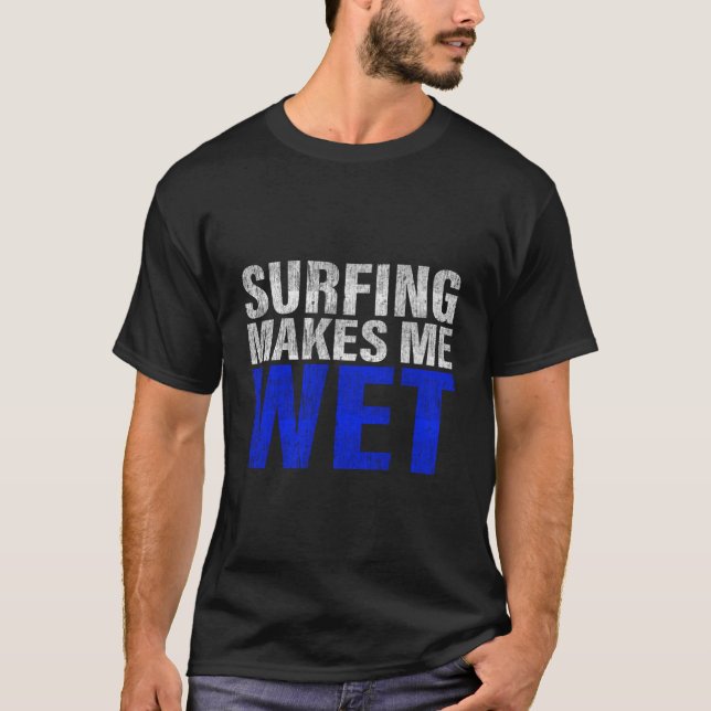 Camiseta El Surfing Me Hace Sentir (Anverso)