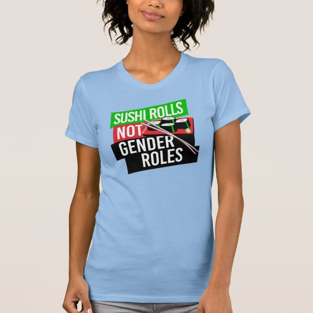 Camiseta El sushi no tiene roles de género (Anverso)