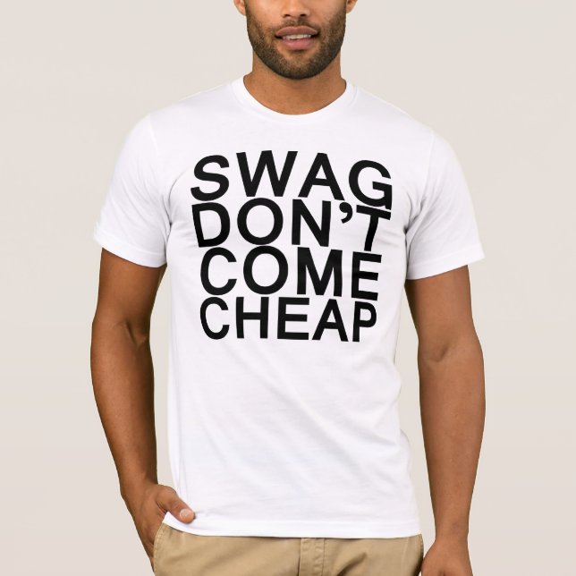 CAMISETA EL SWAG NO VIENE BARATO (Anverso)