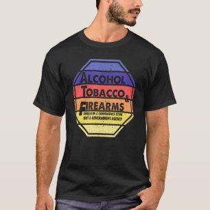 Camiseta El Tabaco Con Alcohol Y Las Armas De Fuego Debería