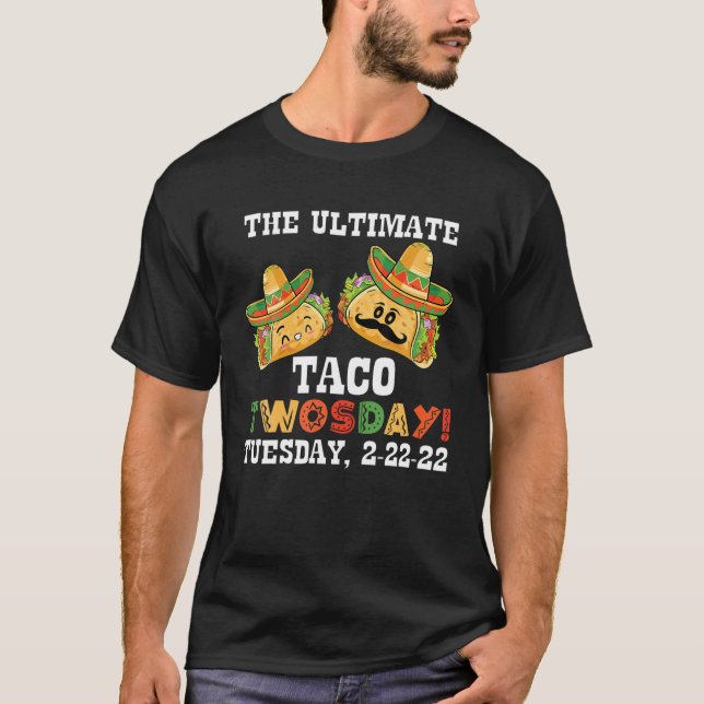 Camiseta El Taco Ultimate Dos Días Martes 22 De Febrero De  (Anverso)