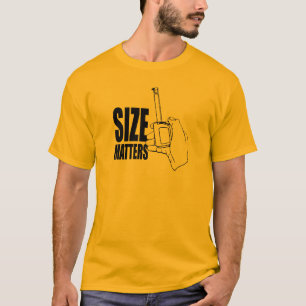 CAMISETA EL TAMAÑO IMPORTA