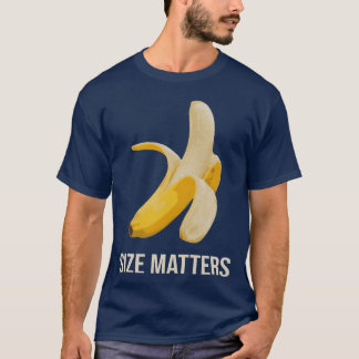 Camiseta El tamaño importa Banana divertida energía de poll