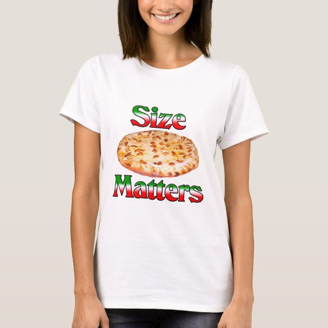 Camiseta El tamaño importa (pizza) (Anverso)