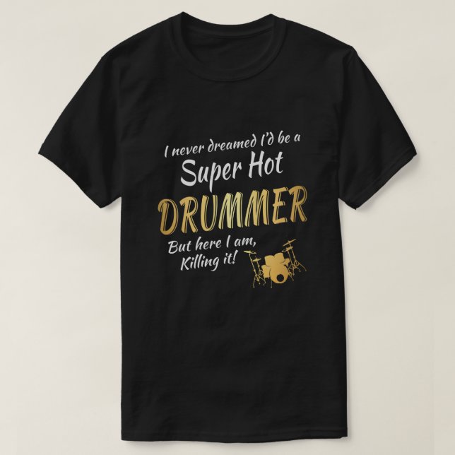 Camiseta El tambor aquí lo estoy matando (Diseño del anverso)