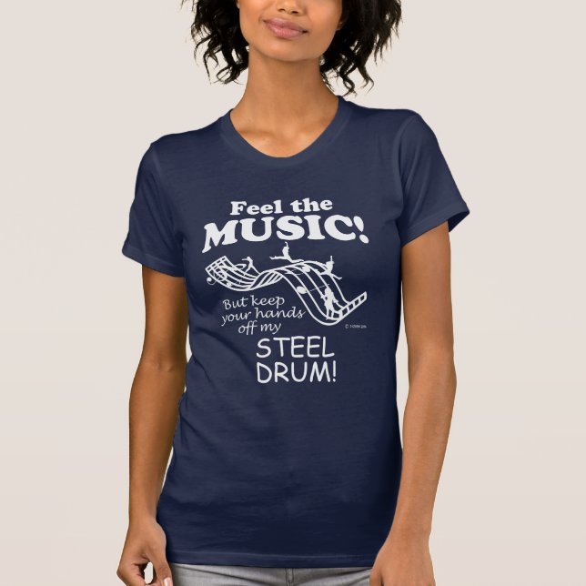 Camiseta El Tambor De Acero Siente La Música (Anverso)