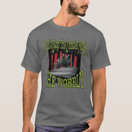 Camiseta El tamborileo no puede detener la roca zombie