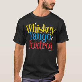 Camiseta El tango del whisky Foxtrot WTF
