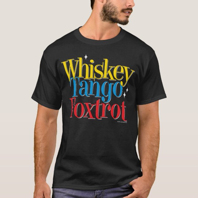 Camiseta El tango del whisky Foxtrot WTF (Anverso)