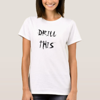 CAMISETA EL TANQUE DE DRILLTHIS