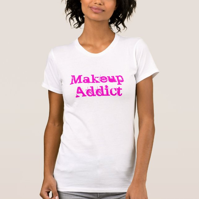 Camiseta "El tanque del adicto al maquillaje" (Anverso)