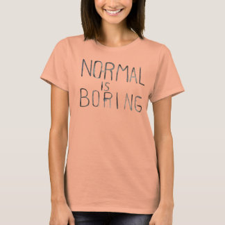 Camiseta El tanque "normal es aburrido" de las mujeres