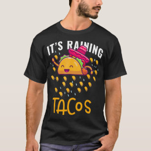 Camiseta El taqués que llueve es el amante de la comida mex