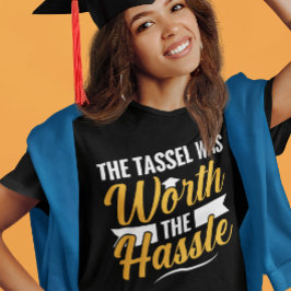 Camiseta El Tassel valía la pena, la dificultad de graduaci