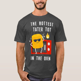 Camiseta El Tater Más Caluroso En La Cómplice Oven