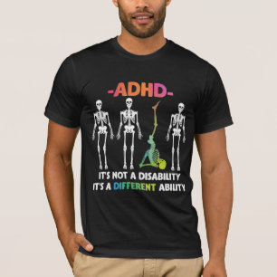 Camiseta El TDA/H no es discapacitable, Skeleton de diferen