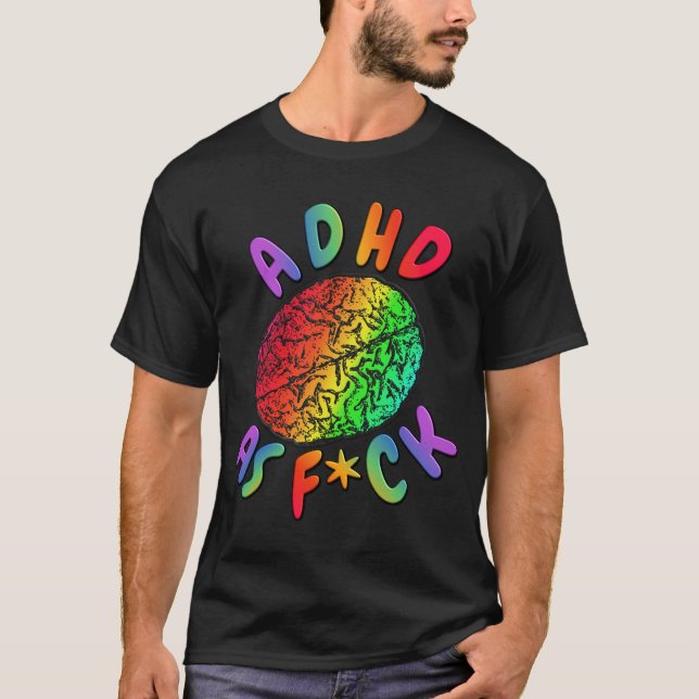 Camiseta El TDAH como el F*ck Rainbow Brain (Anverso)