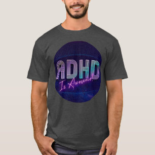 Camiseta El TDAH es asombroso 66