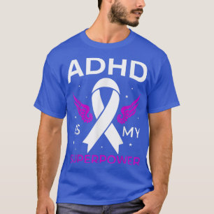 Camiseta El TDAH es mi superpotencia cómico Hombres Mujeres