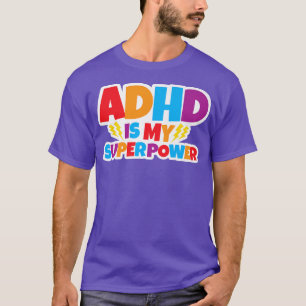 Camiseta El TDAH es mi superpotencia Premium 26