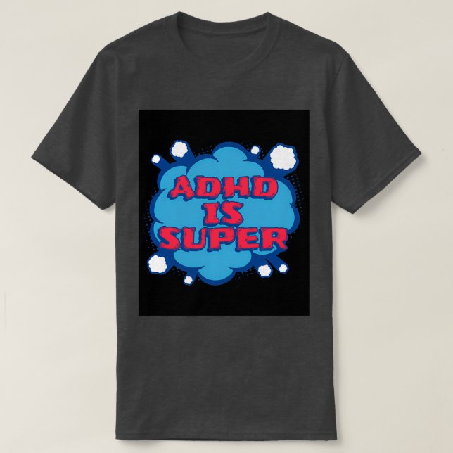 Camiseta El TDAH es super 2 (Diseño del anverso)