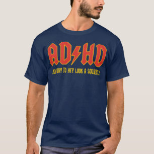 Camiseta El TDAH Parece Una Ardilla