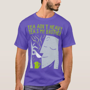 Camiseta El té con un fuerte taco27s Mi hermano Personaliza