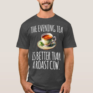 Camiseta El té de la tarde es mejor que una vaca asada dive