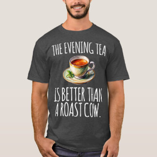 Camiseta El té de la tarde es mejor que una vaca asada dive