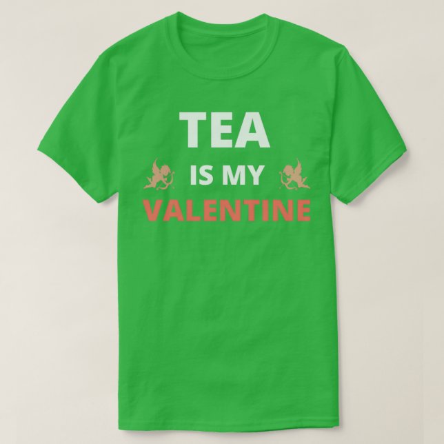 Camiseta El té es mi valentina (Diseño del anverso)