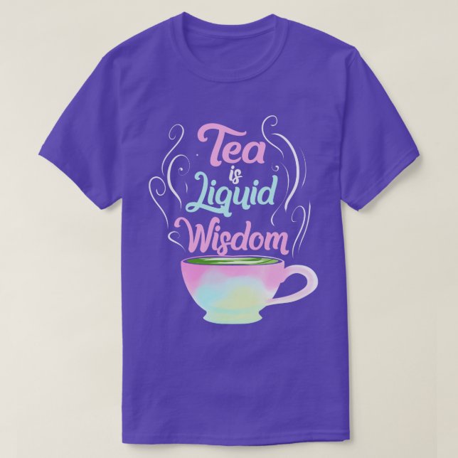 Camiseta El té es sabiduría líquida (Diseño del anverso)