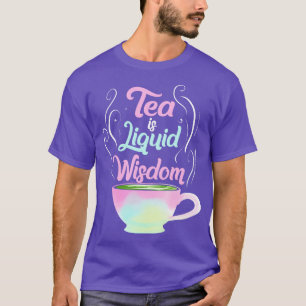 Camiseta El té es sabiduría líquida