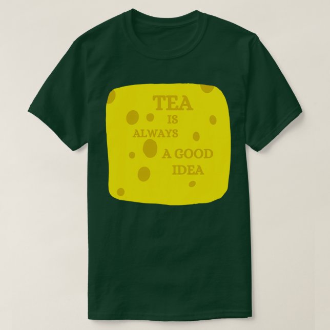 Camiseta el té es siempre una buena idea 4 (Diseño del anverso)