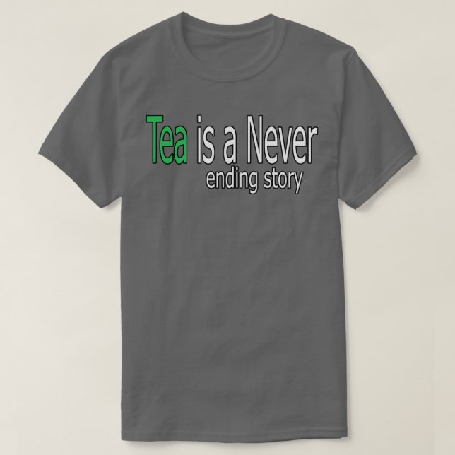 Camiseta El té es una cita histórica sin fin (Diseño del anverso)