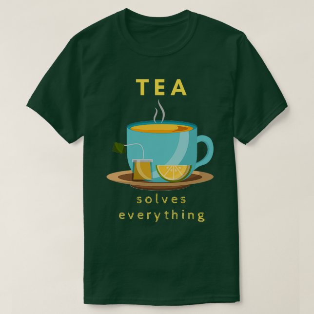 Camiseta El té resuelve todo 72 (Diseño del anverso)