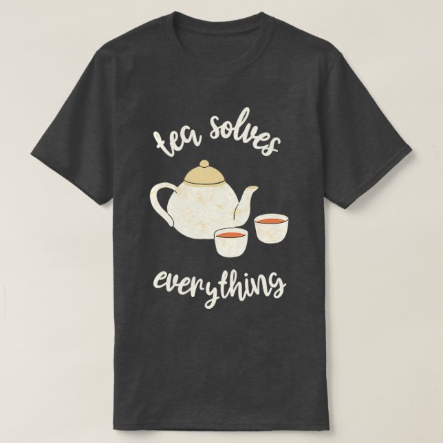 Camiseta El té resuelve todo 8 (Diseño del anverso)