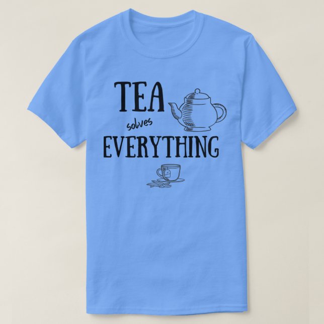 Camiseta El té resuelve todo el té Lover Clothing Accessori (Diseño del anverso)