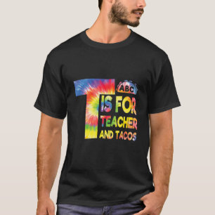 Camiseta El Teacher Tacos Es Para Maestros Y Tacos