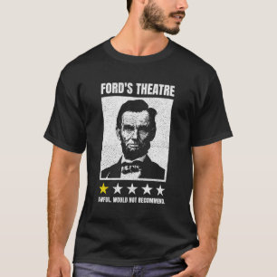 Camiseta El Teatro De Abraham Lincoln Ford Temen Que No Se