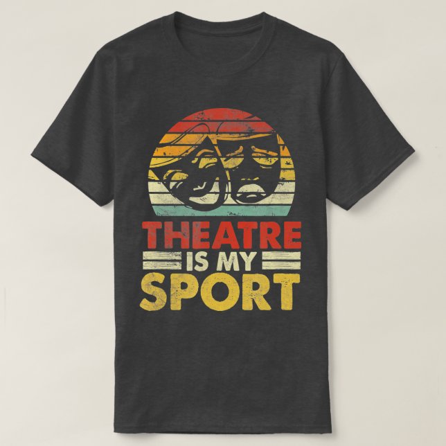 Camiseta El teatro es mi actor deportivo amante del teatro  (Diseño del anverso)