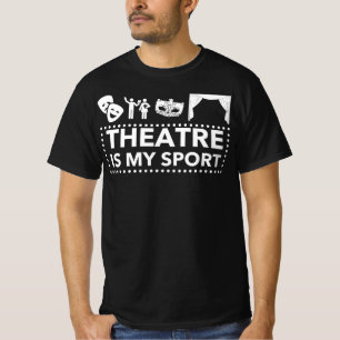 Camiseta El teatro es mi deporte