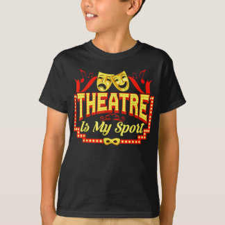 Camiseta el teatro es mi teatro deportivo representando art