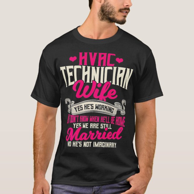 Camiseta El Técnico De HVAC Regala El Diseño De La Esposa E (Anverso)
