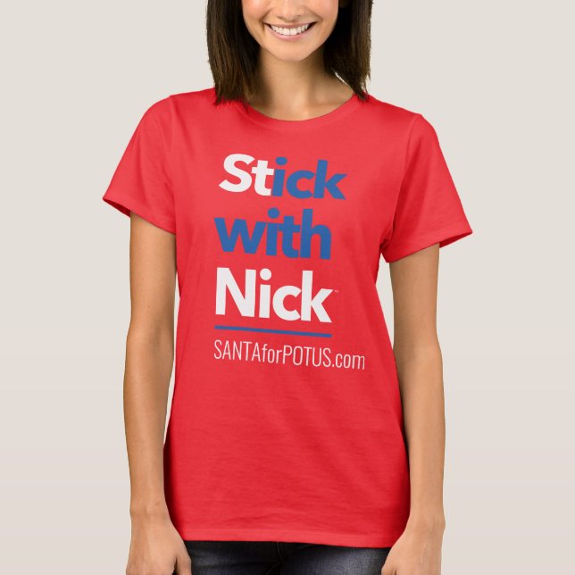 Camiseta El tee básico de las mujeres de "Stick with Nick" (Anverso)