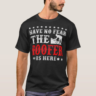 Camiseta El Tejido Está Aquí, Funny Roofing Premium
