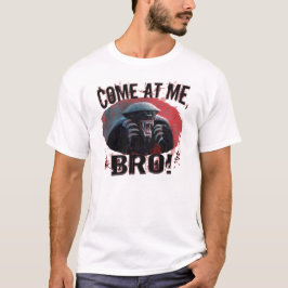 Camiseta El tejón de miel viene en mí, Bro