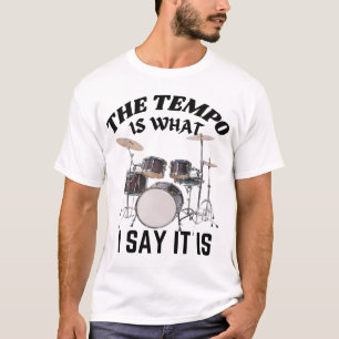 Camiseta El tempo es lo que digo que es