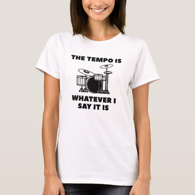 Camiseta El Tempo Es Lo Que Digo Que Es (Anverso)