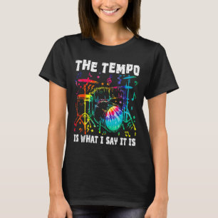 Camiseta El Tempo Es Lo Que Digo Que Son Hombres Tintoreros