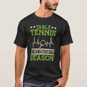 Camiseta El tenis de mesa es mi juego favorito de ping-pong